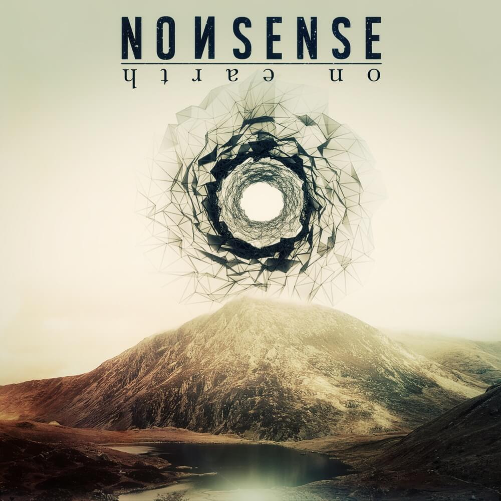 Review: Nonsense - 'On Earth' | Djent Mag